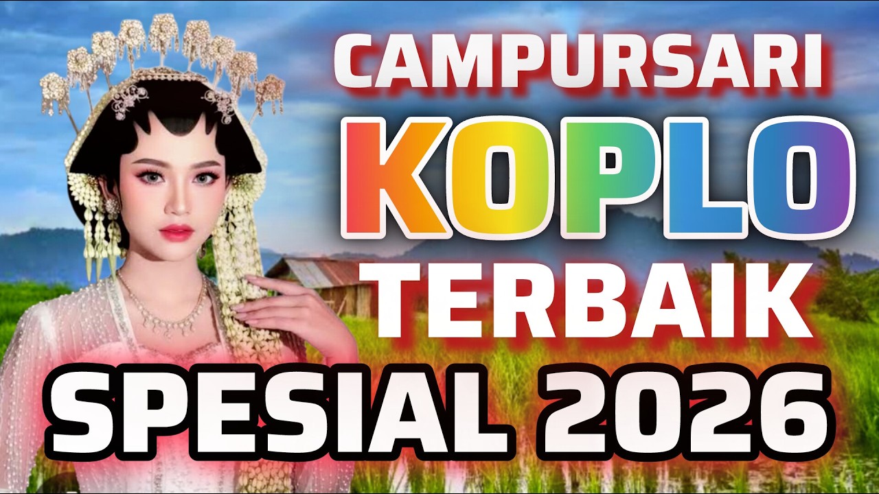 BAS GLERR CAMPURSARI SUPER KOPLO BIKIN HATI ADEM AYEM TOMBO NGANTUK TOMBO KESEL