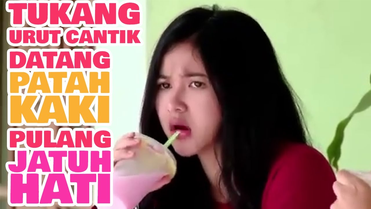 FTV SCTV TERBARU - TUKANG URUT CANTIK BIKIN PELANGGAN JATUH CINTA