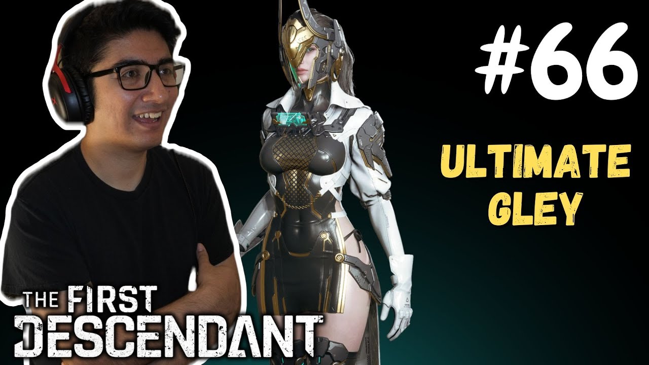 Our Quickest Farm, Ultimate Gley! - The First Descendant Part 66