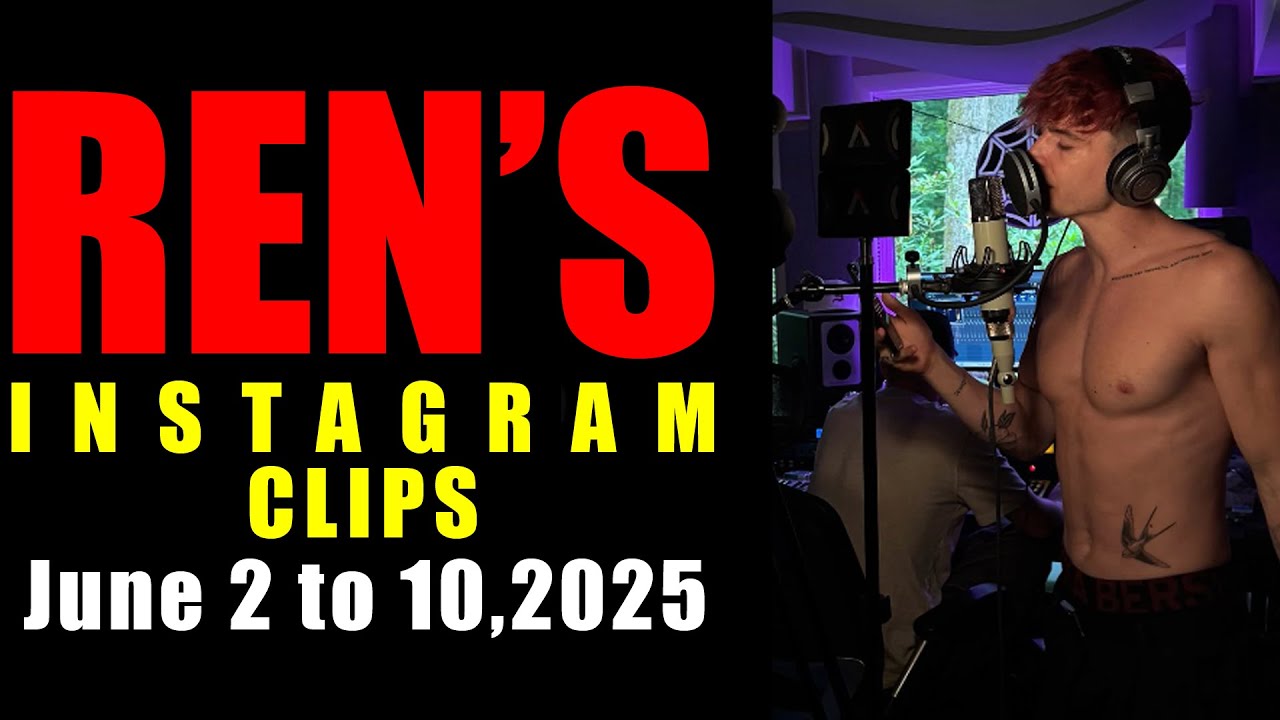 @RenMakesMusic's - Instagram Compilation - June 2 to 10, 2025 What is he up to now ?