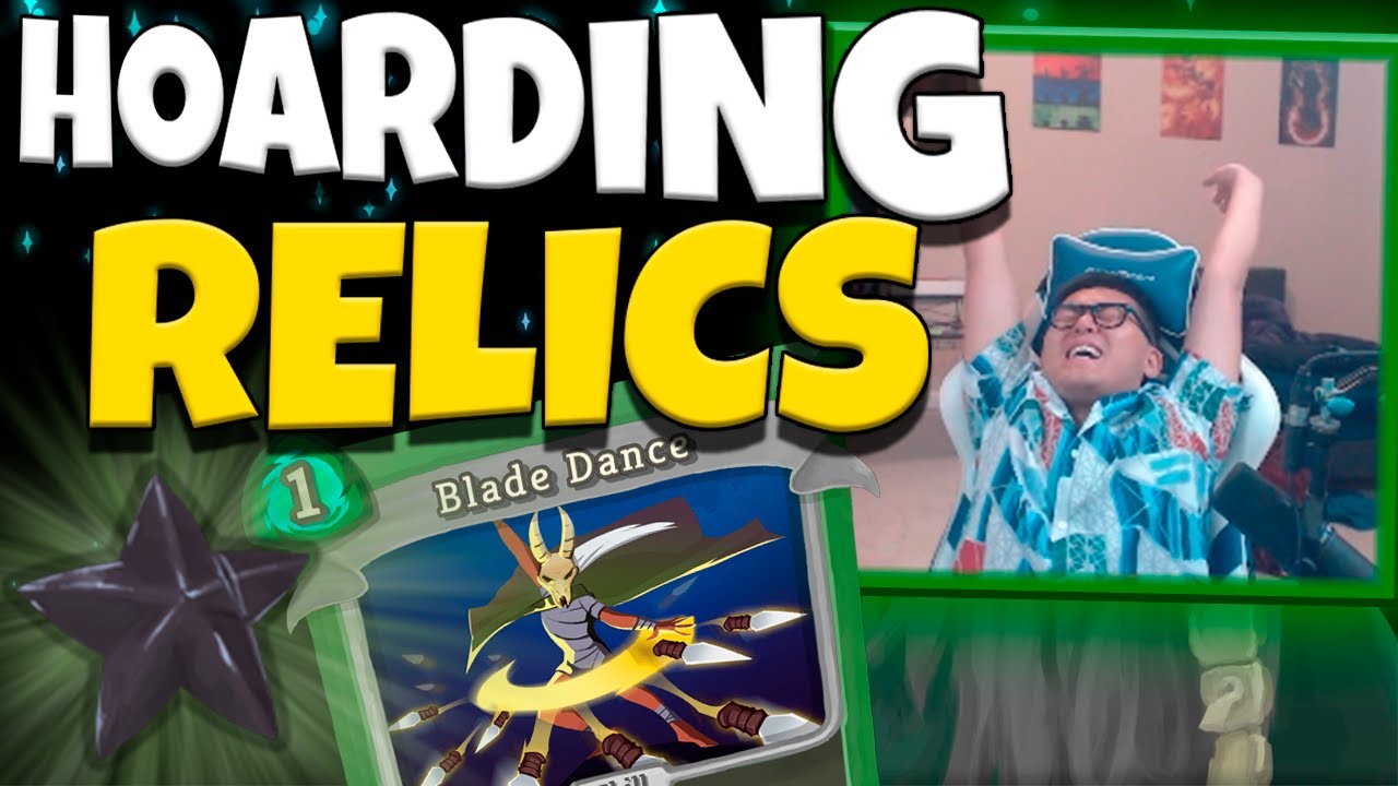 Hoarding Relics / Amaz / Slay the Spire