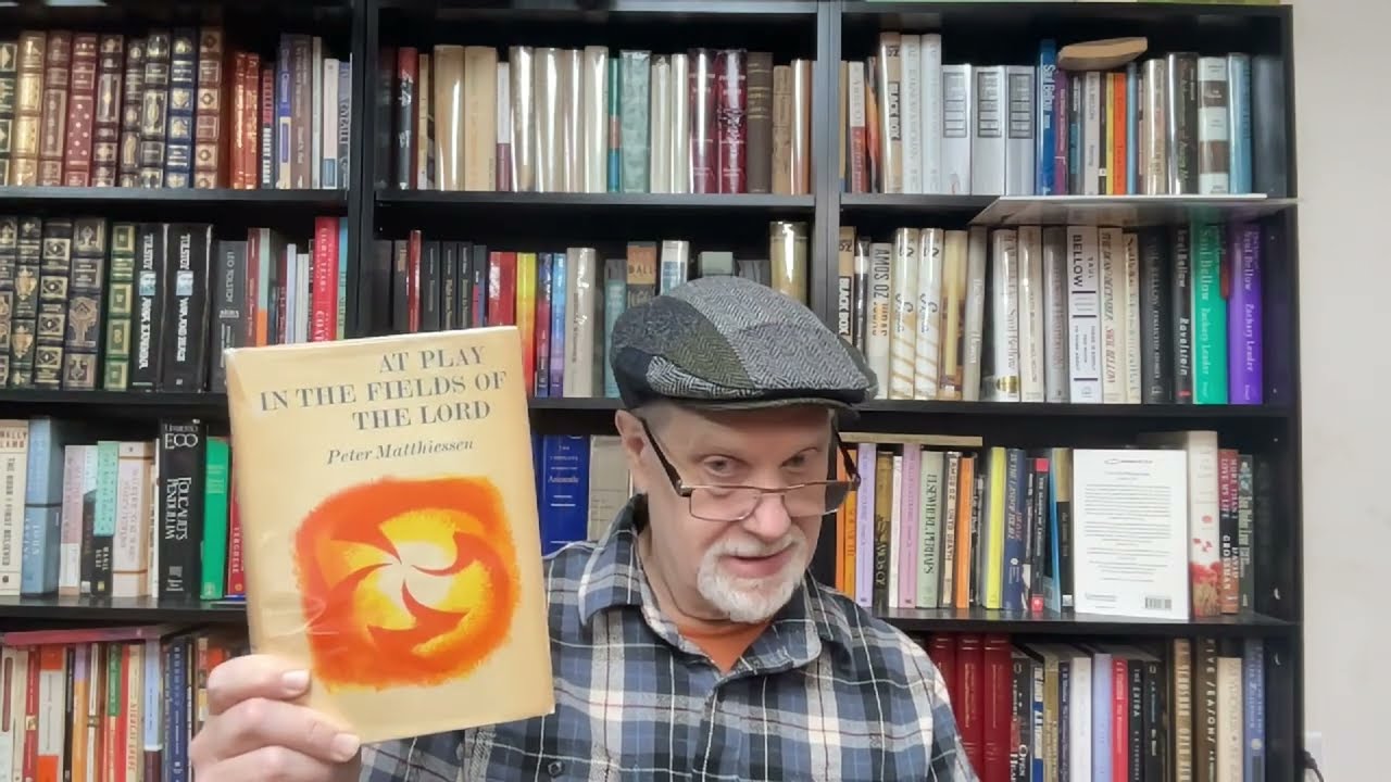At Play in the Fields of the Lord, by Peter Matthiessen, Book Review