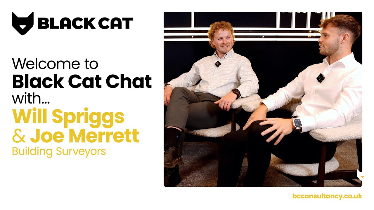 Black Cat Chat: The Building Podcast. Ep.07 Will Spriggs & Joe Merrett