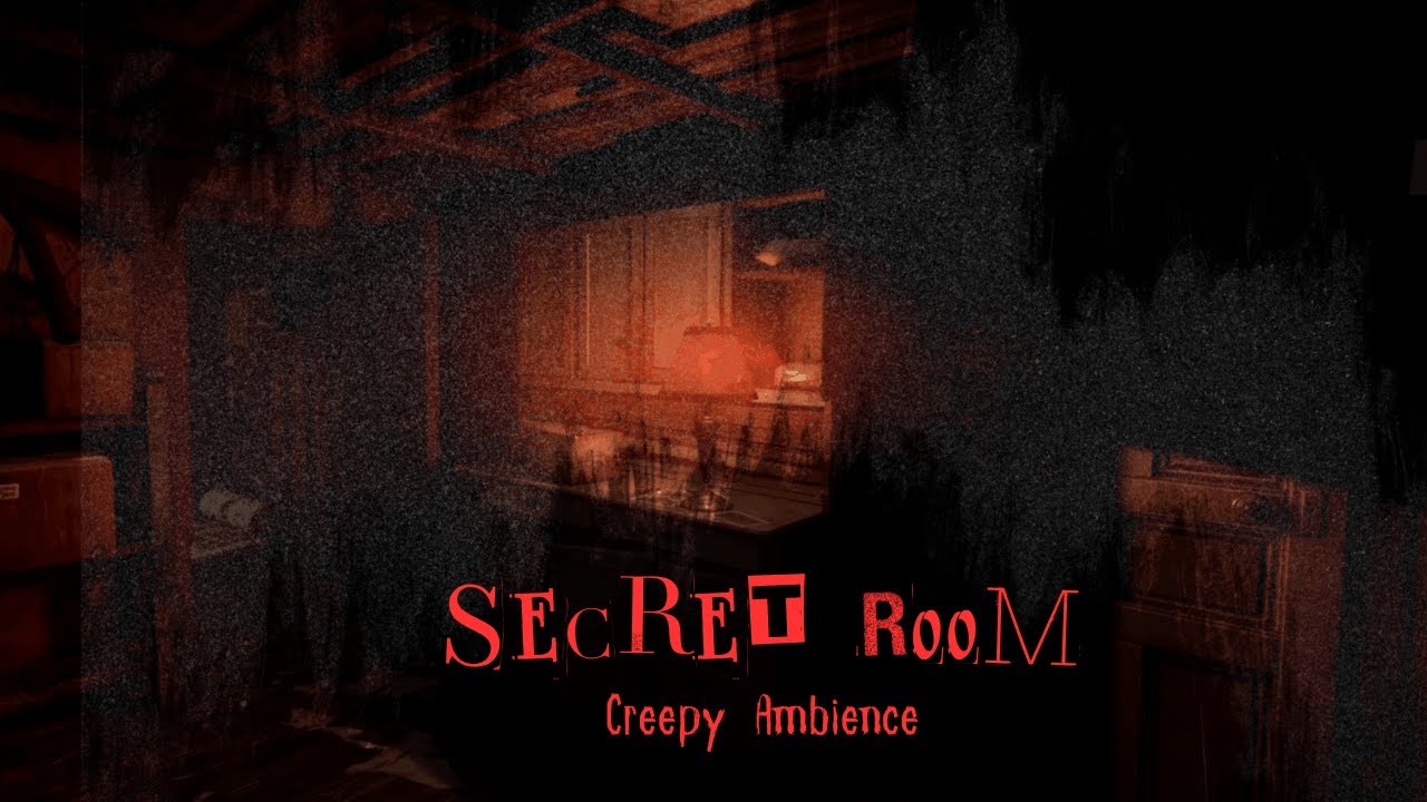 Creepy Secret Room Ambience | Where Am I?