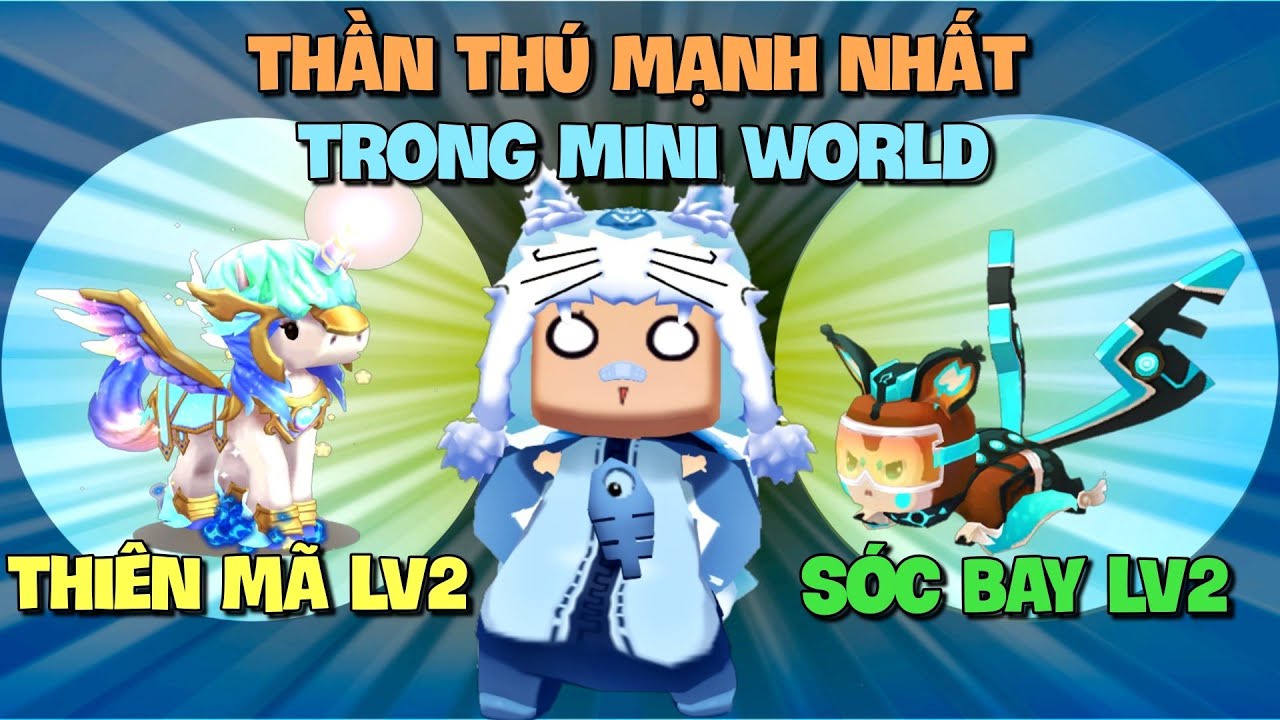 So sánh Thiên Mã Lv2 và Sóc Bay Lv2 | Đâu mới là thần thú mạnh nhất trong Mini World | Meowpeo