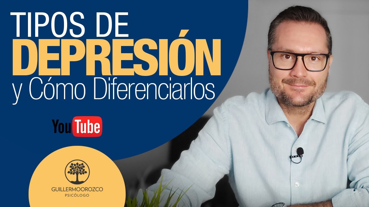 ¿Qué TIPOS de DEPRESIÓN existen? 🥺 Clases de DEPRESIÓN y sus SÍNTOMAS
