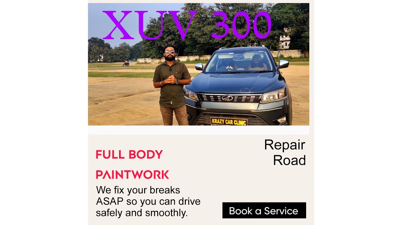 XUV 300 FULL BODY PAINTWORK | 