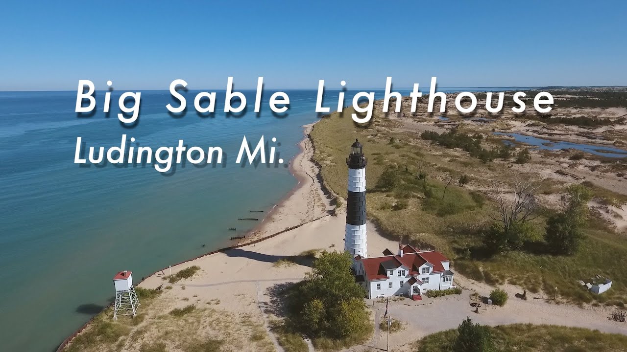 Big Sable Lighthouse Ludington Mi. - DJI Phantom 4