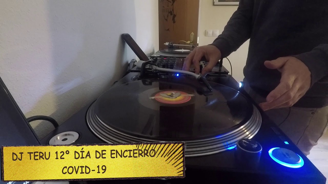Dj Teru  - Día 12 Coronavirus
