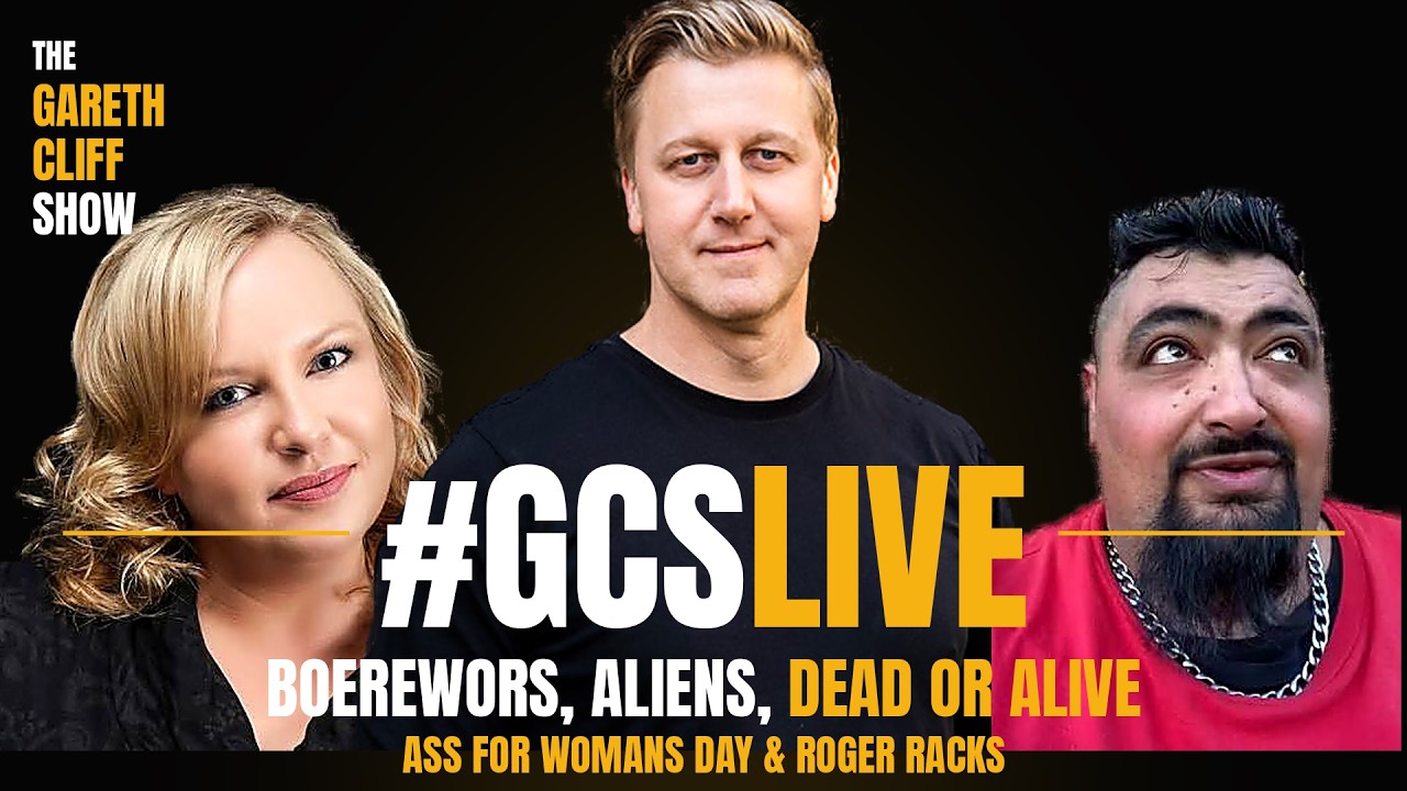 #GCSLIVE | Boerewors, Aliens,  Dead Or Alive | Ass for Womans Day & Roger Racks
