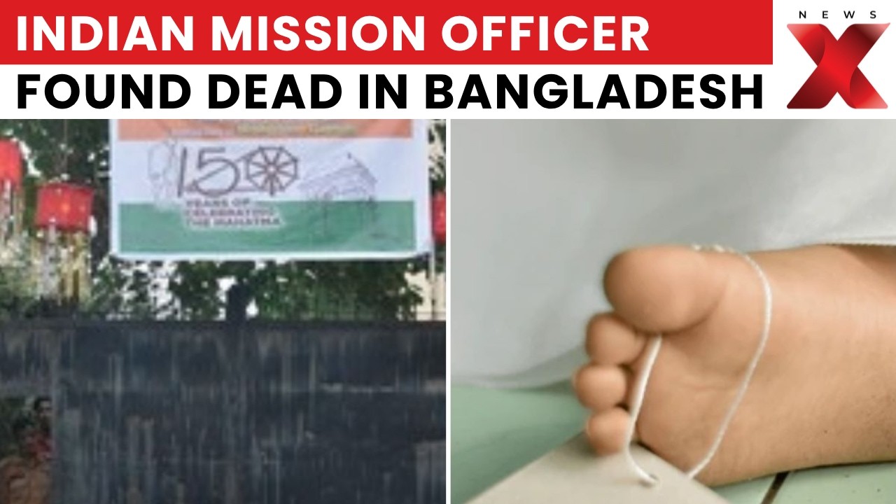Indian Official Found Dead Inside Bangladesh Mission, Mystery Deepens As Probe Begins