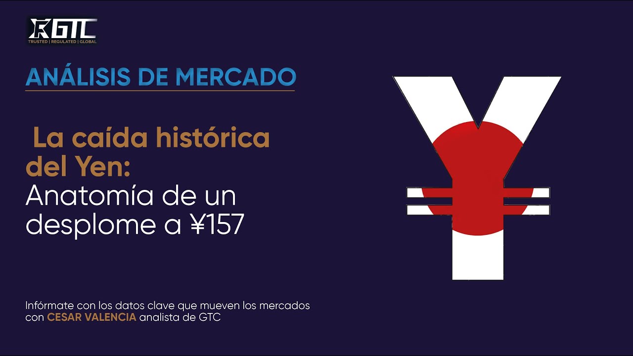 La ca&iacute;da hist&oacute;rica del Yen: Anatom&iacute;a de un desplome a 157