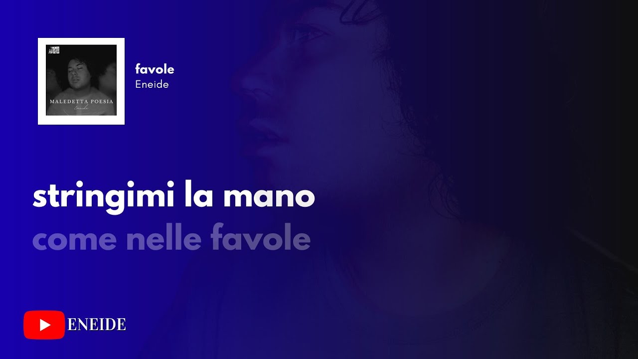 Eneide - favole (Lyric Video)