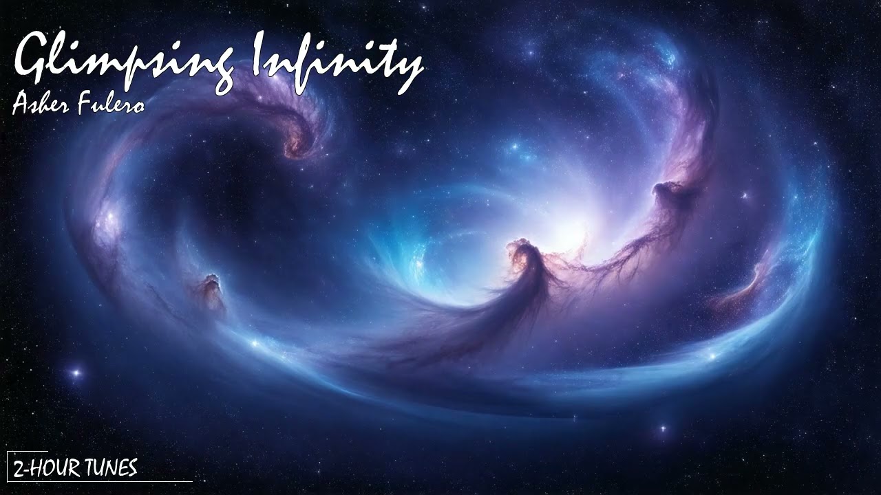 Glimpsing Infinity - Asher Fulero | 2-hour tune | Endless loop | Copyright Free!