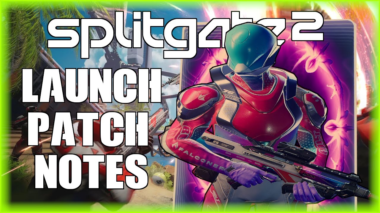 Splitgate 2 Launch Patch Notes - 120FPS Console, No Portals Mode, Weapon Tuning,  And MUCH More!