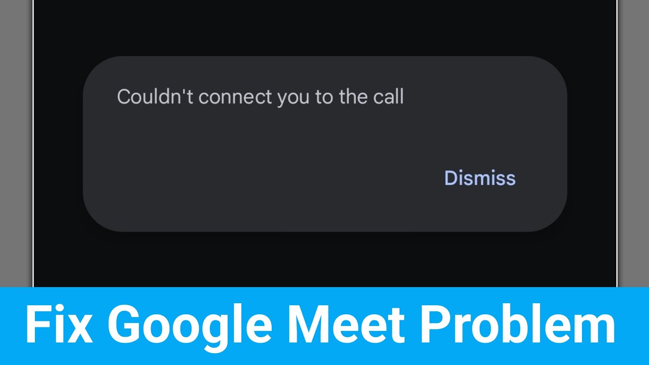 Fix Google Meet Couldn't connect you to the call Problem || Google Meet Not Working Problem Solve