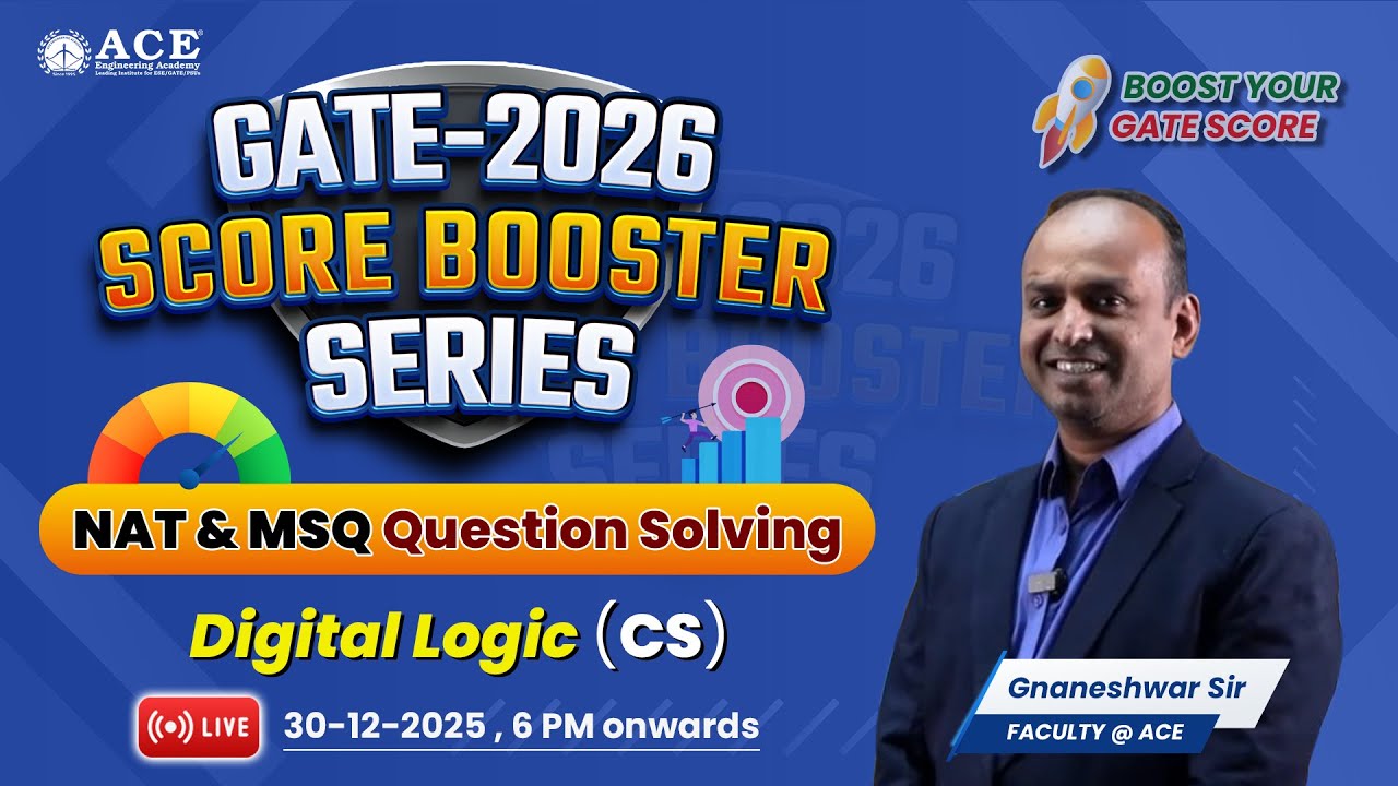 GATE 2026: CS | Digital Logic | Score Booster Series | NAT & MSQ Question Solving | ACE Online