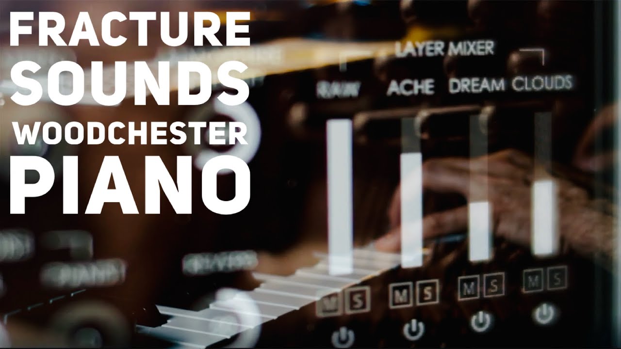 Fracture Sounds Woodchester Piano - lovely felt upright piano meets Trails textures