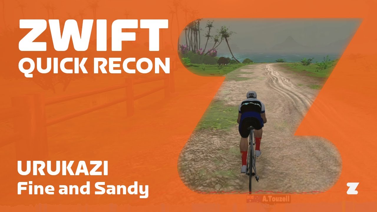 Zwift - Urukazi: Fine and Sandy quick recon