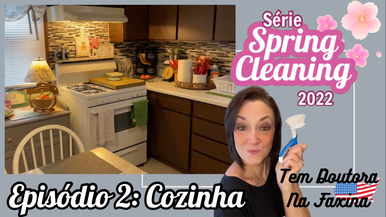 SÉRIE LIMPEZA DE PRIMAVERA 2022 (SPRING CLEANING) | EPISÓDIO 2 : COZINHA