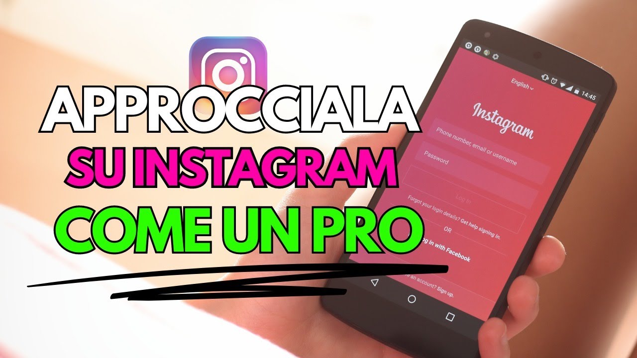 Approcciare Una Ragazza Su Instagram: Come Colpirla e NON Risultare un Verme