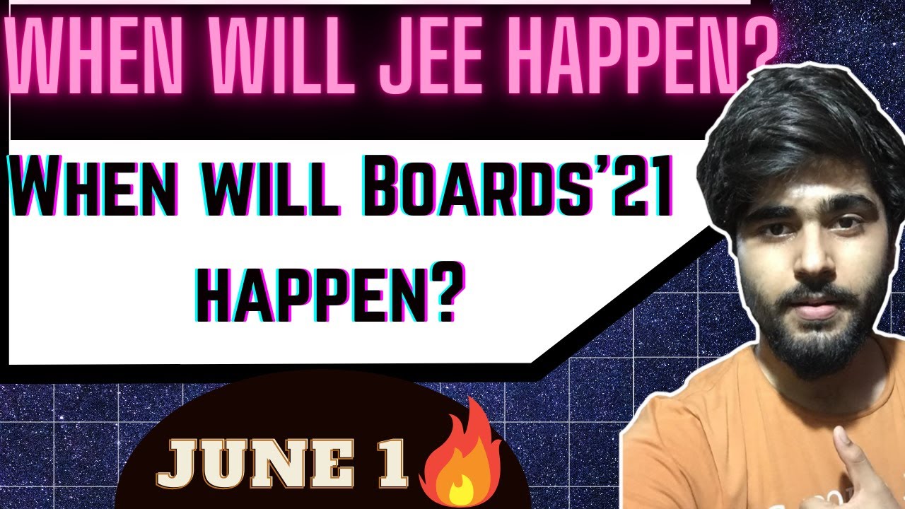 Expected dates for JEE Main 2021 and Boards| Final decision on JUNE 1?|KareerEngies #jee #boards
