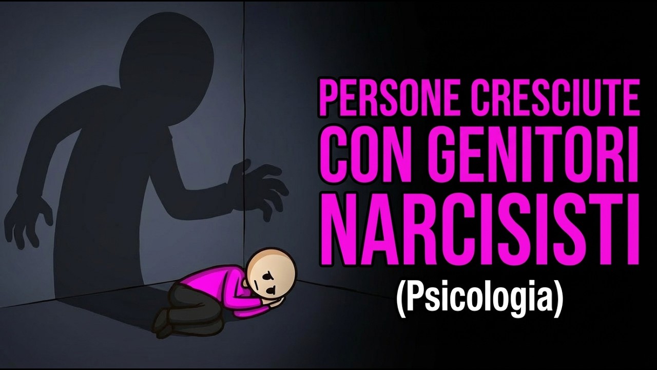 La Psicologia di Chi è Cresciuto con Genitori Narcisisti