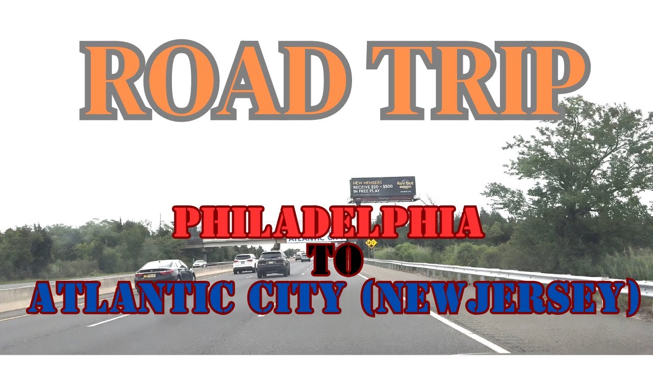 Philadelphia to Atlantic City (New Jersey) #Summer road trip.
