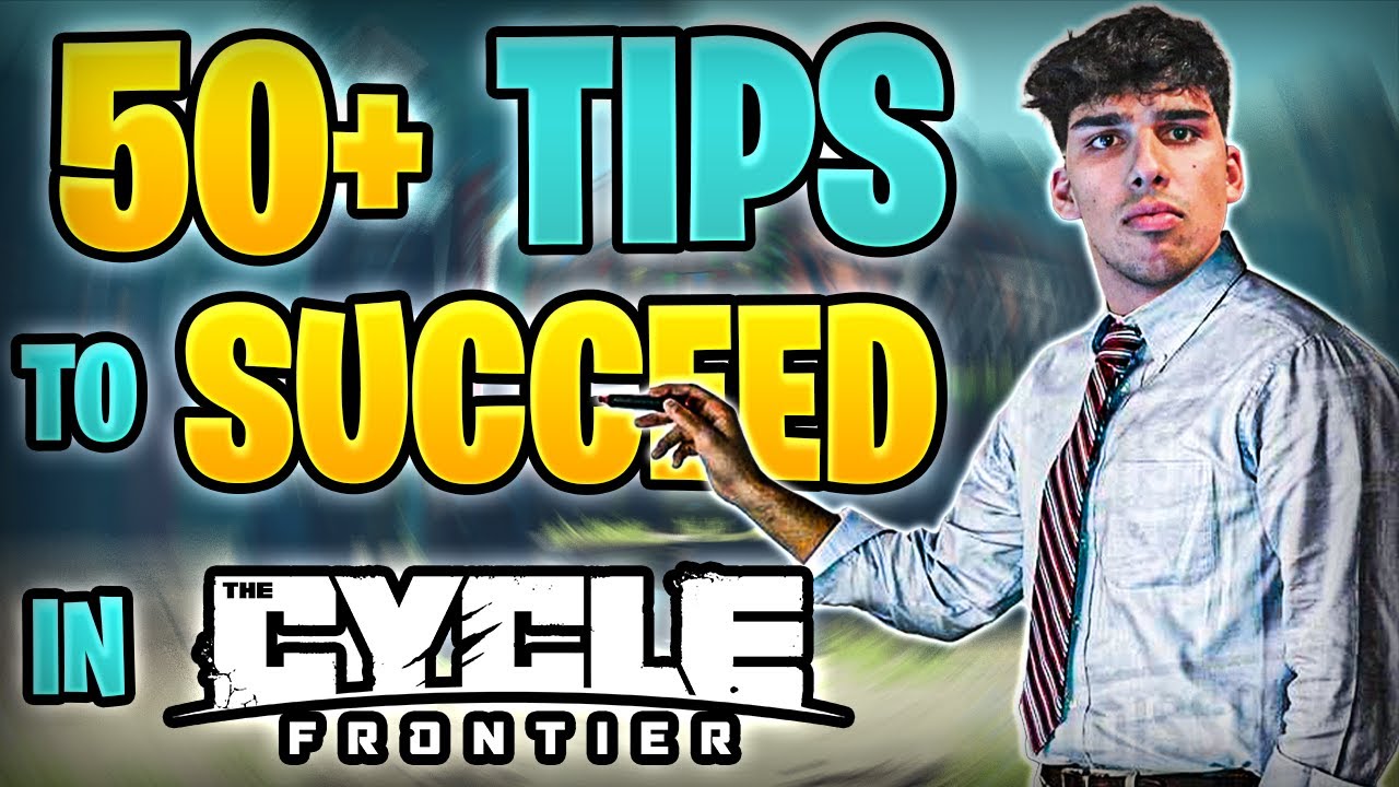 50+ Tips to Succeed in Season 2 of The Cycle Frontier | Updated Tips & Tricks Guide