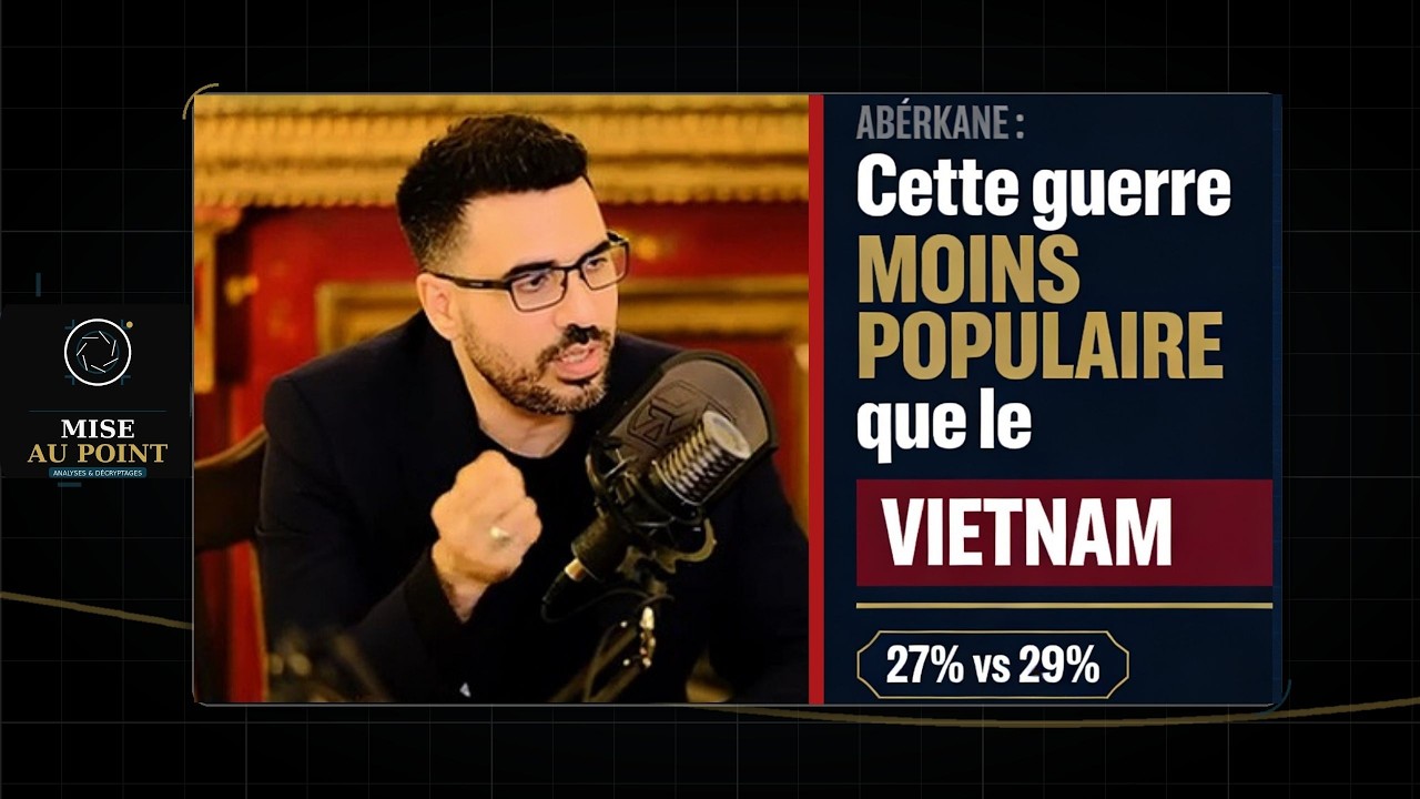 🔥 ABERKANE : Cette guerre est MOINS populaire que le VIETNAM