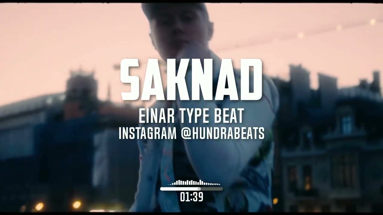 Instagram @solobeatstore (nytt namn) Einar Type Beat - Saknad (prod. hundra)