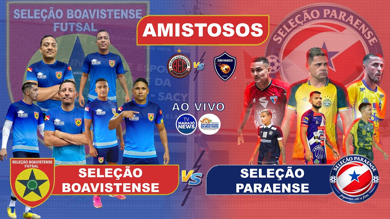 SELEÇÃO BOAVISTENSE X SELEÇÃO PARAENSE - AMISTOSO