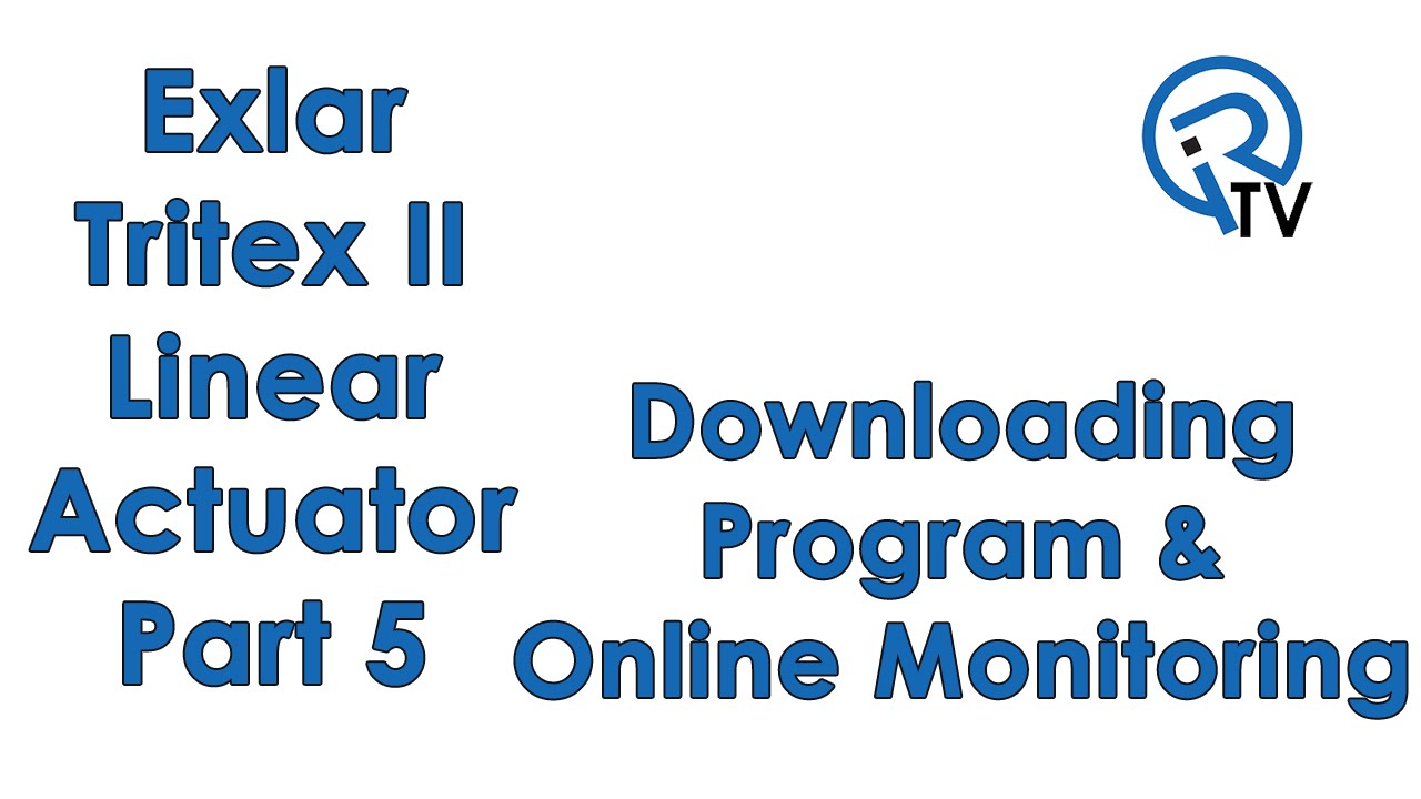 Exlar Tritex II Part Five: Downloading & Online Monitoring