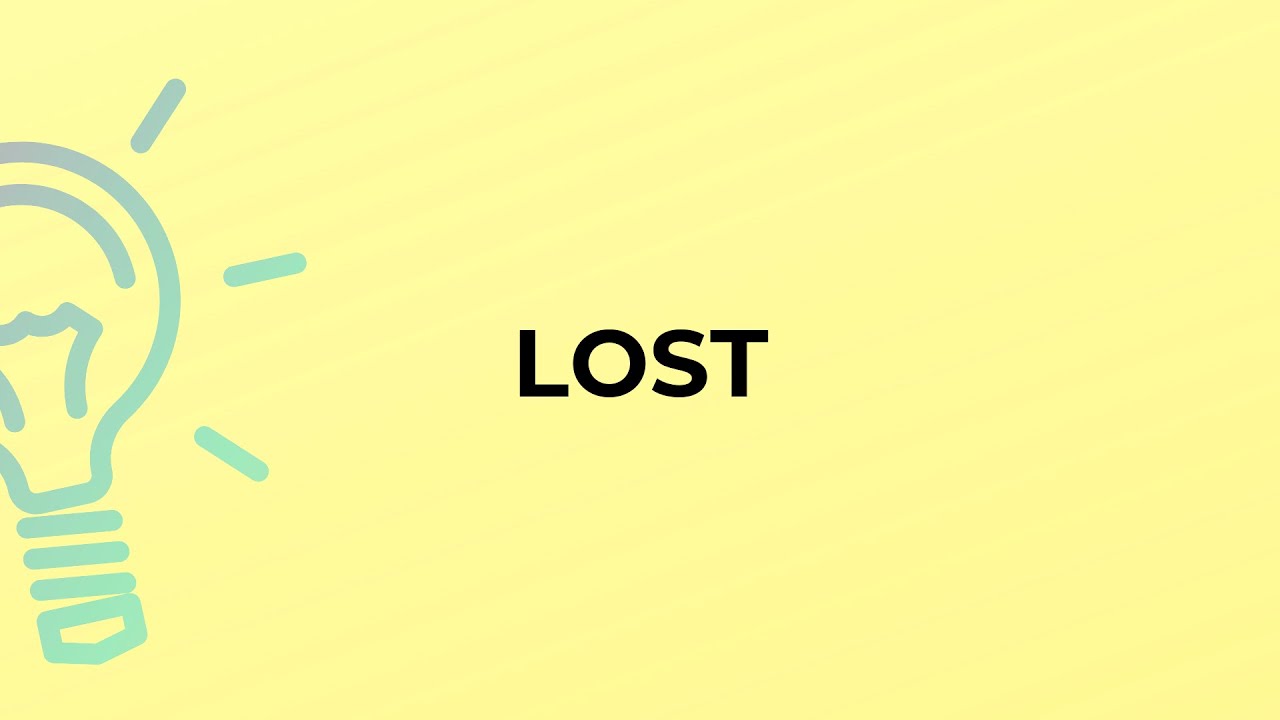 Что означает слово LOST?
