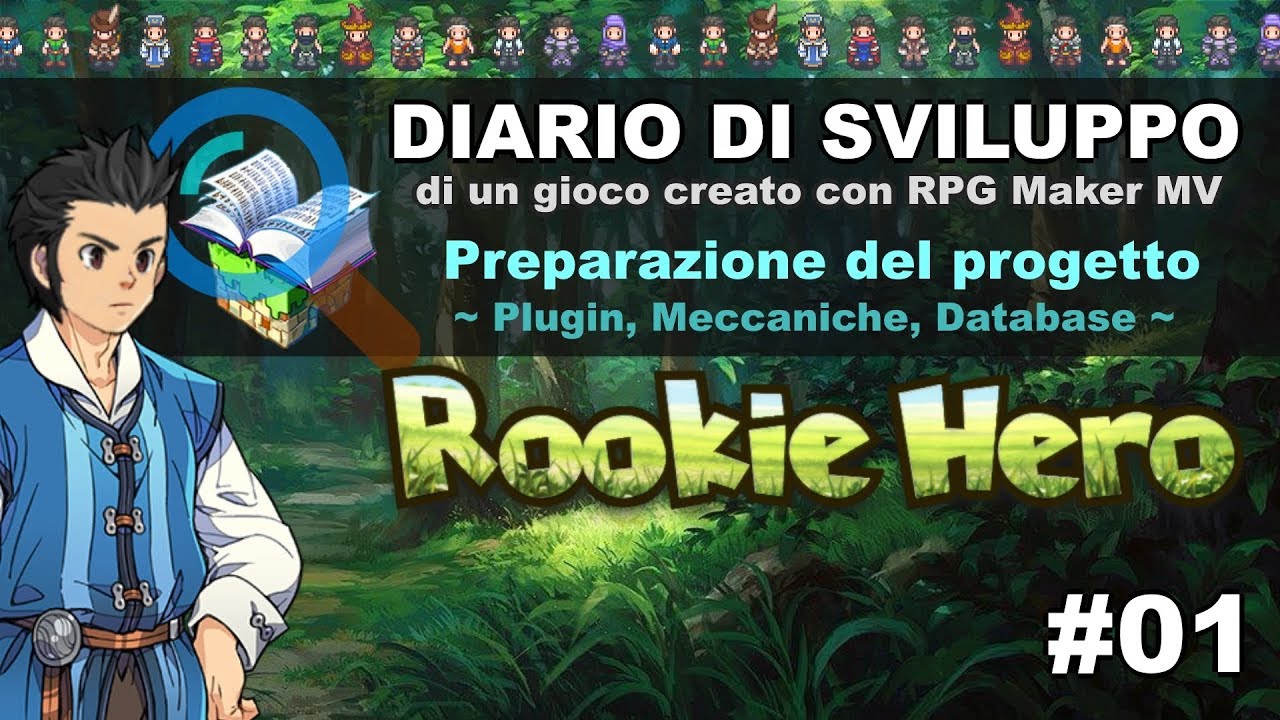 DIARIO di SVILUPPO: Rookie Hero DevLog #1 - Preparazione del gioco (RPG Maker MV)