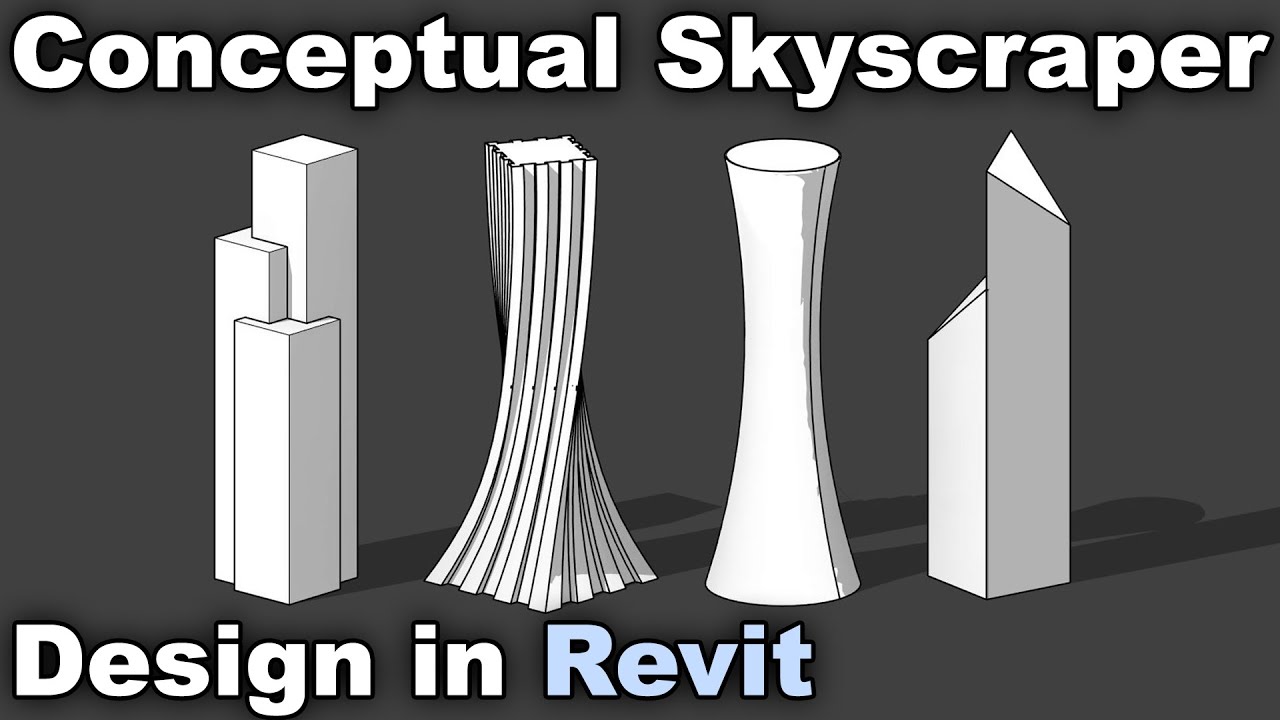 Учебное пособие по концептуальному моделированию небоскреба в Revit