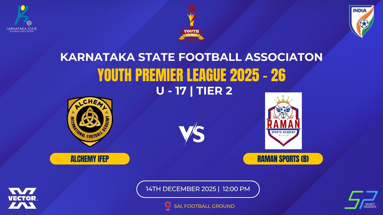 KSFA | YOUTH PREMIER LEAGUE 2025-26 | U -17 | TIER 2 | ALCHEMY IFEP VS RAMAN SPORTS (B) | 14.12.25