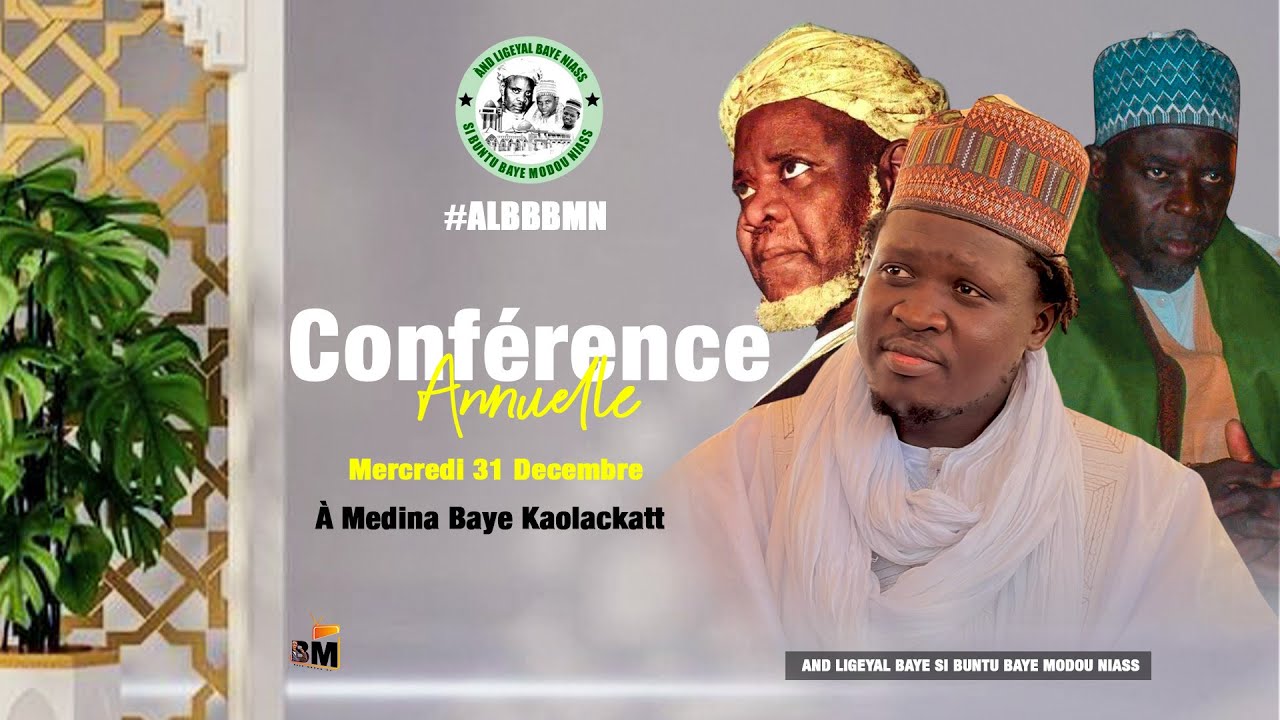 Conférence annuelle 31 Décembre à Medina Baye KAOLACKATT 