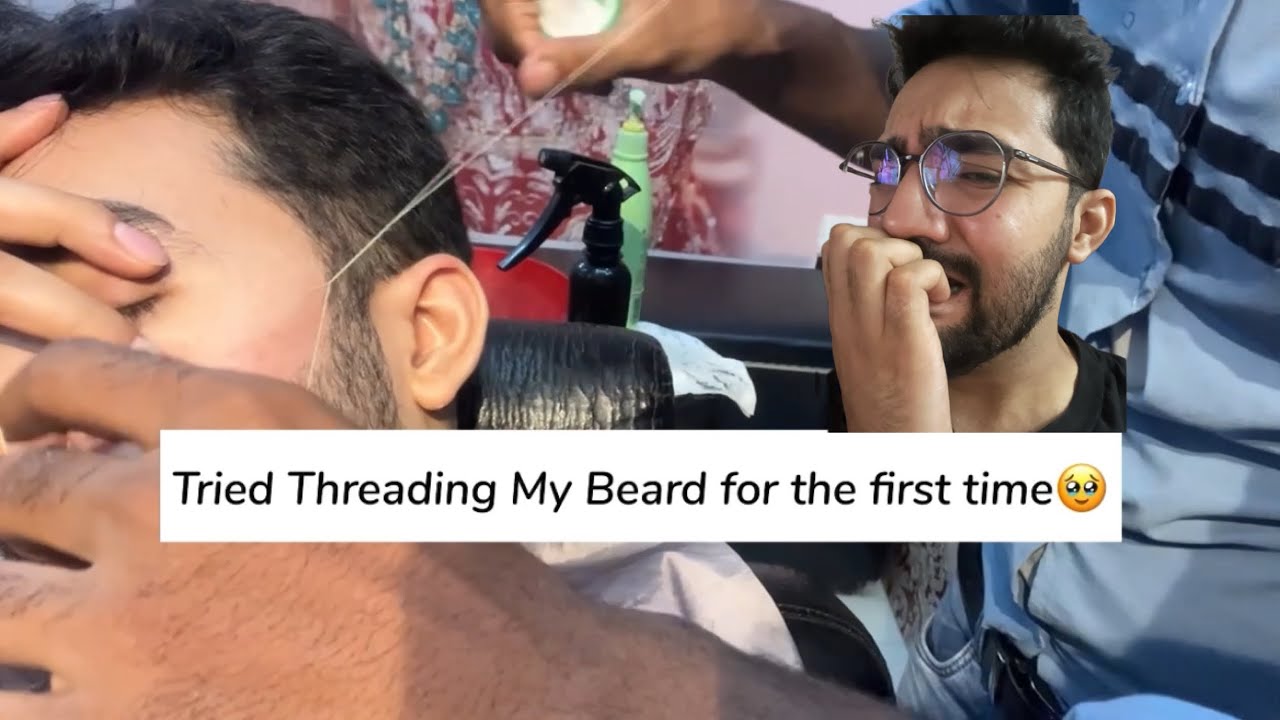 Threading Beard for the first time | Hair removal | Beard Style | Threading Beard | BEard Look