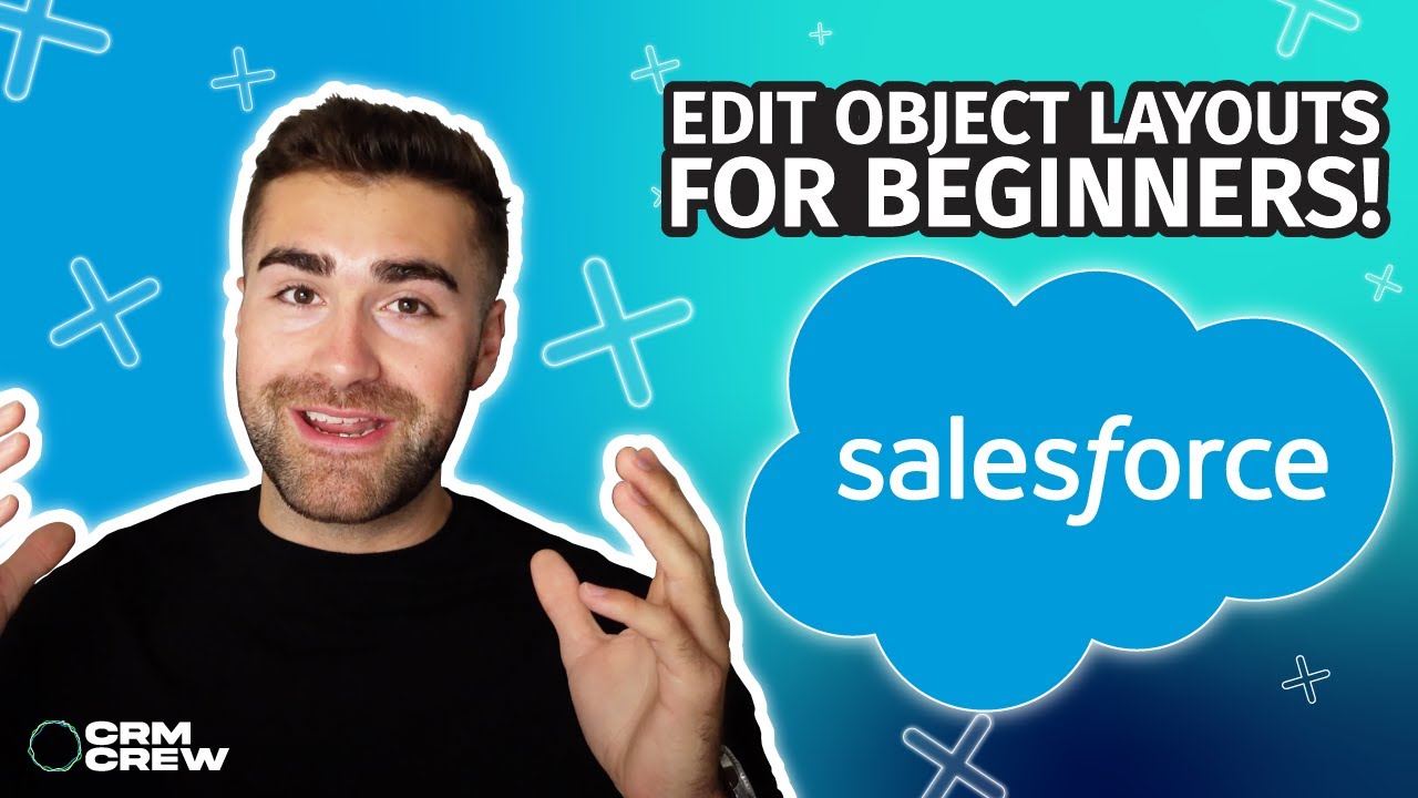 Редактирование макетов объектов в Salesforce | Полное руководство | 2023