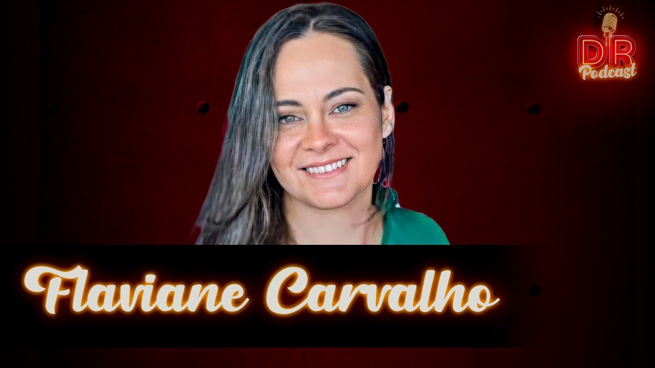 Flaviane Carvalho (The safety of every child is my business!) - DR Podcast #043
