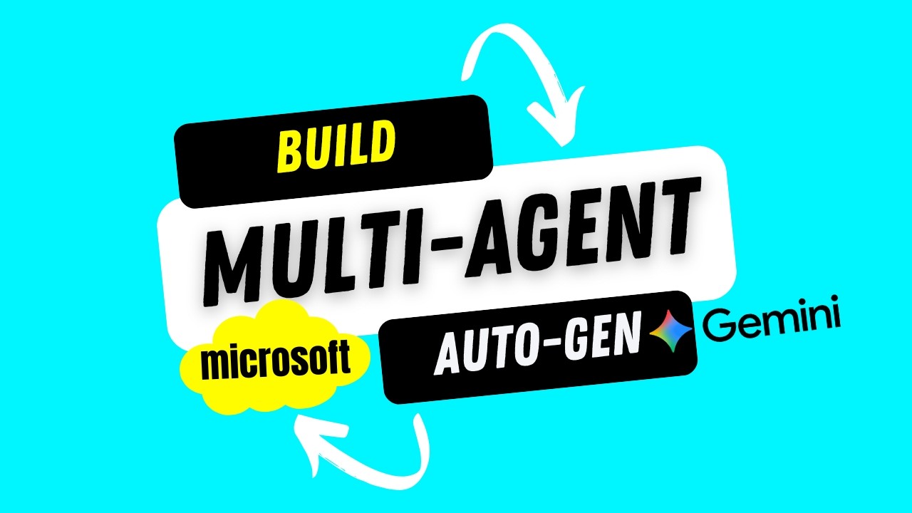 Build Multi-Agent System with Microsoft AutoGen Using Gemini | Complete Tutorial