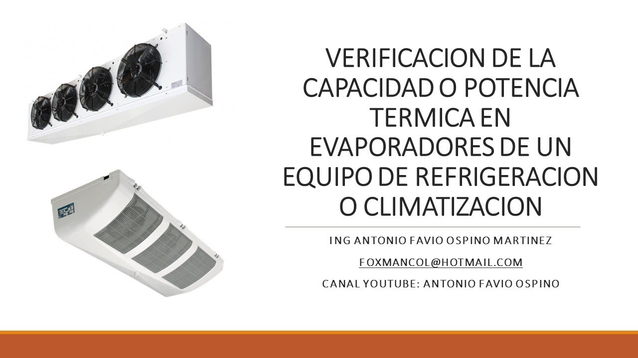 VERIFICACION DE LA CAPACIDAD FRIGORIFICA DE EVAPORADORES EN EQUIPOS DE REFRIGERACION