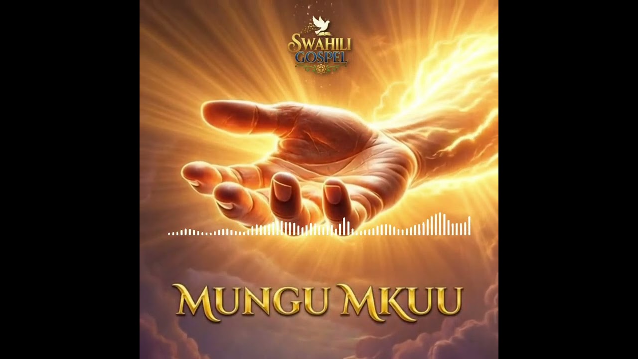 MUNGU MKUU || Wimbo wa KUABUDU|| Swahili Gospel