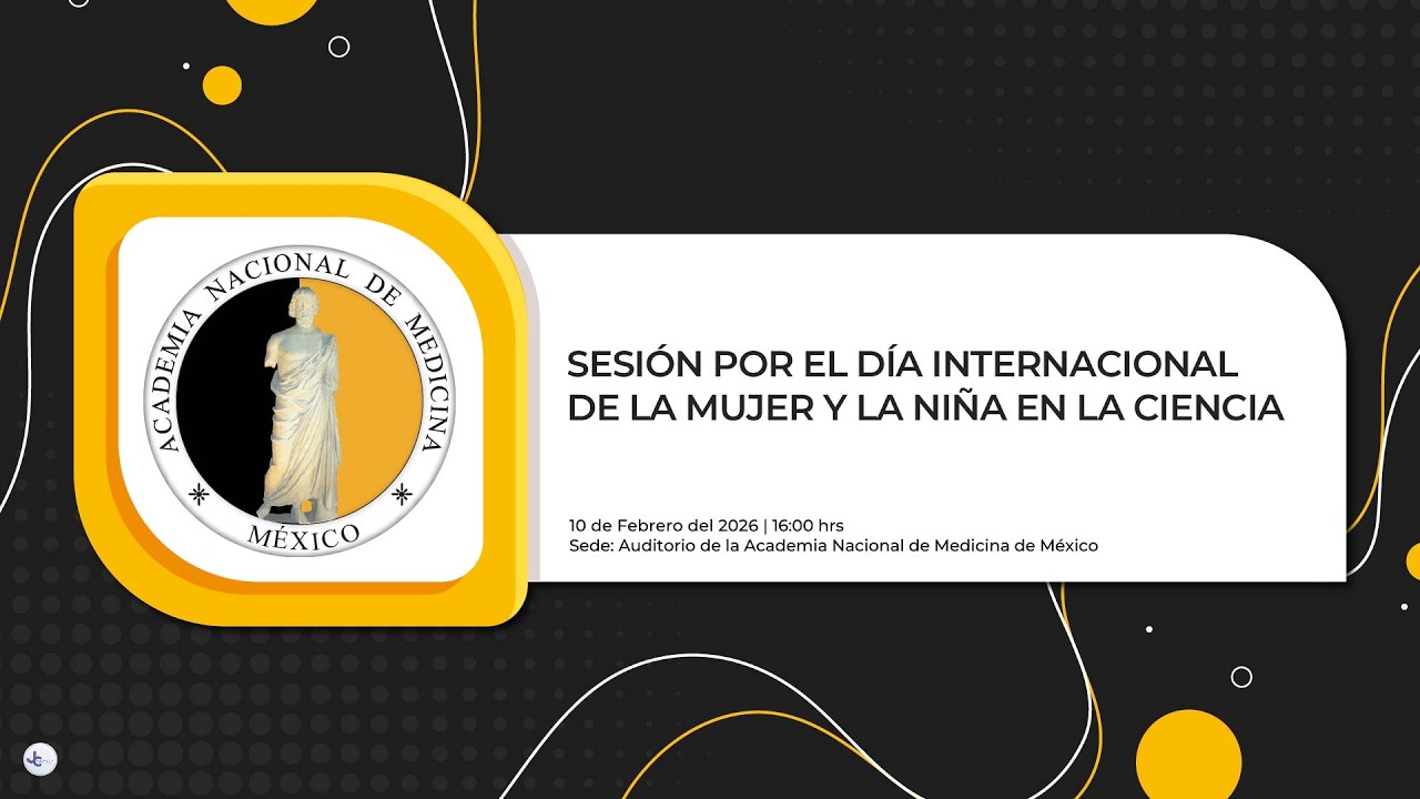 SESIÓN POR EL DÍA INTERNACIONAL DE LA MUJER Y LA NIÑA EN LA CIENCIA