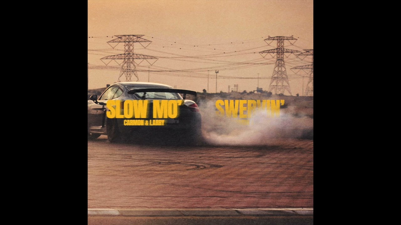 Carmon - Slow Mo' (feat. Larry) [Officiel Audio]