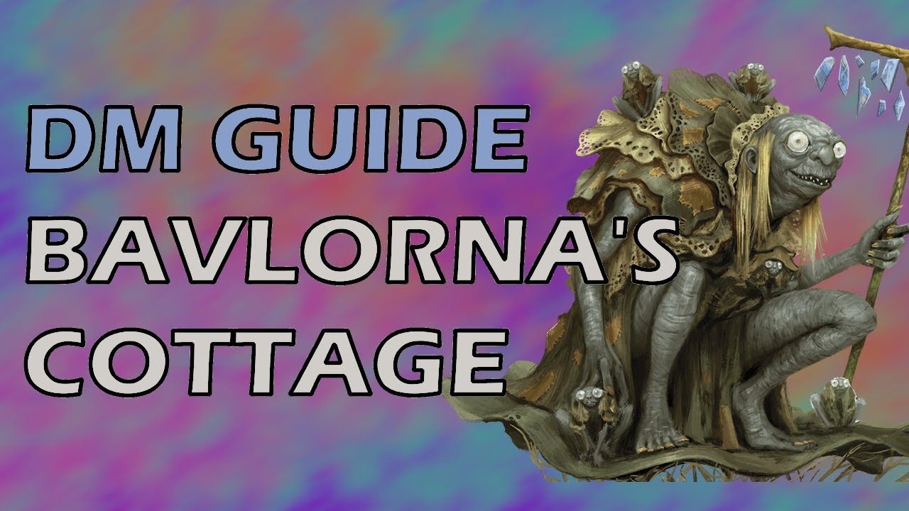 Bavlornas Cottage & Ending Chapter 2 | The Wild Beyond the Witchlight DMs Guide
