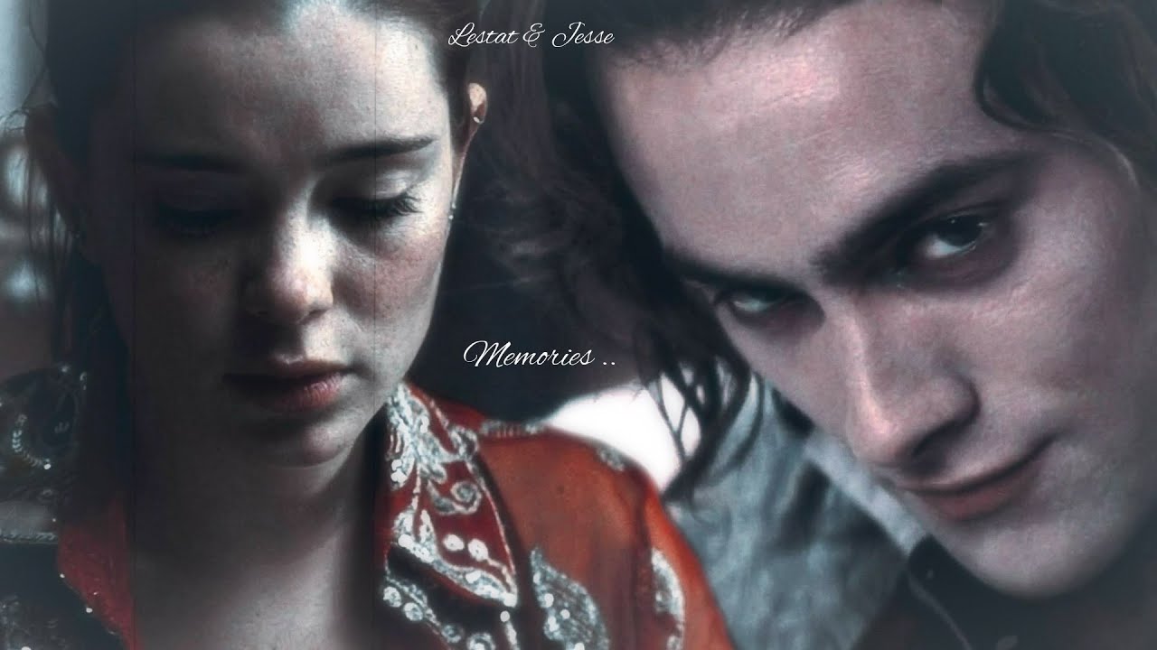 Lestat & Jesse 🖤 Memories