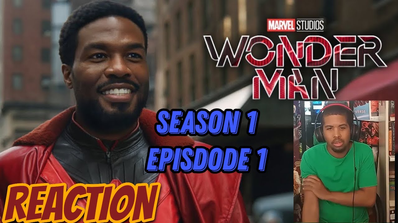 Wonder Man S1 Ep1 - Reaction & Commentary