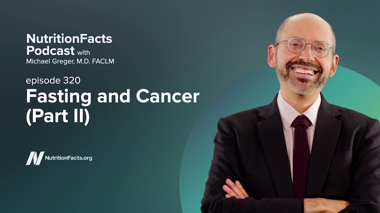 Podcast: Fasting and Cancer (Part II)